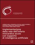 Implementazione della rete dell’infarto miocardico acuto con supporto di intelligenza artificiale