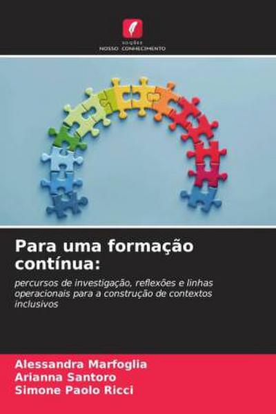 Para uma formação contínua: