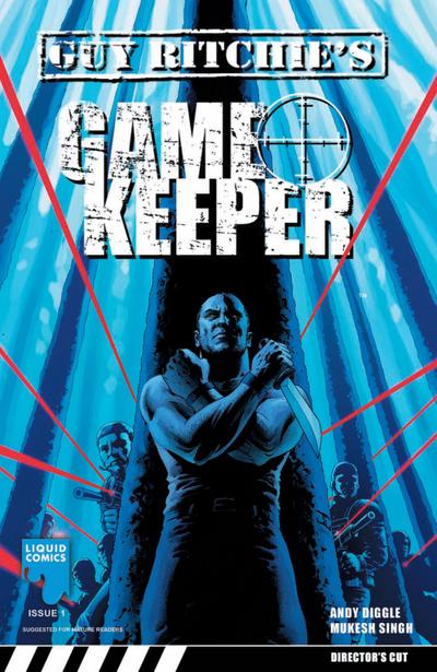 GUY RITCHIE: GAMEKEEPER, Issue 1