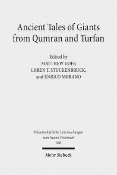 Ancient Tales of Giants from Qumran and Turfan