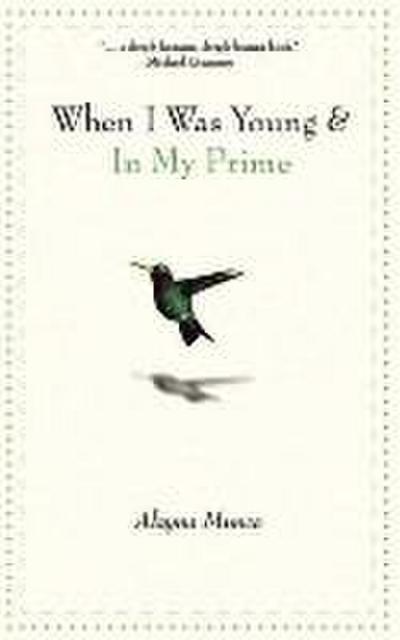 When I Was Young and in My Prime