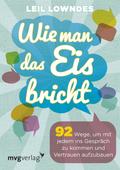Wie man das Eis bricht