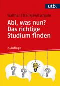 Abi, was nun? Das richtige Studium finden