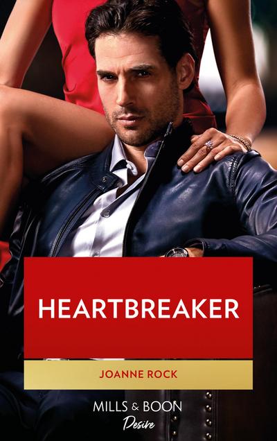 Heartbreaker (Mills & Boon Desire) (Dynasties: Mesa Falls, Book 4)