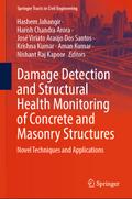Damage Detection and Structural Health Monitoring of Concrete and Masonry Structures