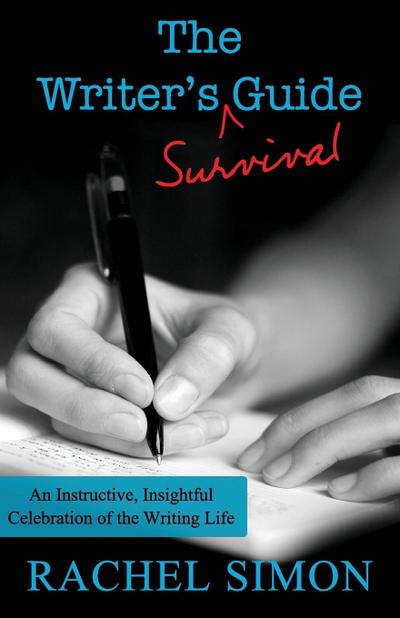 The Writer’s Survival Guide