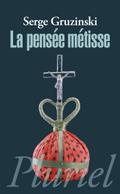 La pensée métisse