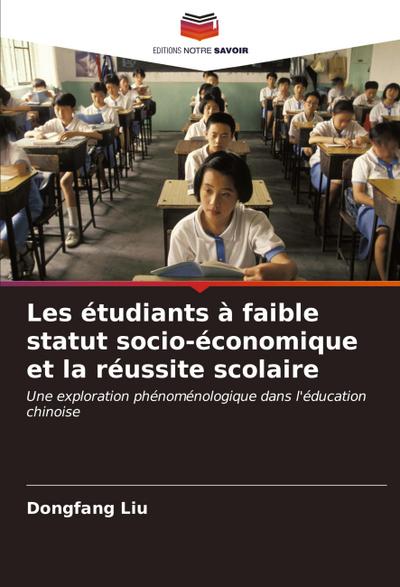 Les étudiants à faible statut socio-économique et la réussite scolaire