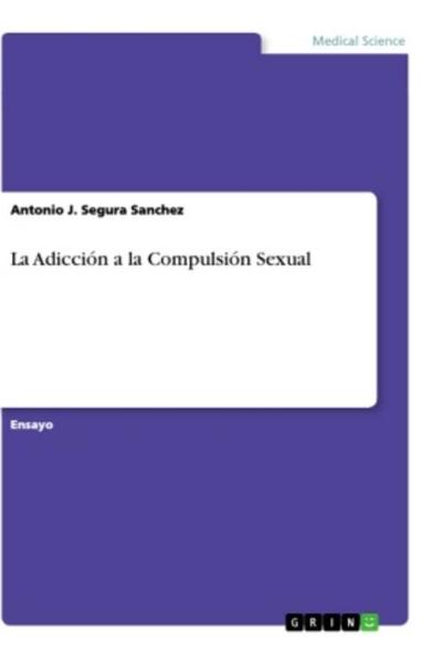 La Adicción a la Compulsión Sexual