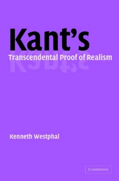 Kant’s Transcendental Proof of Realism