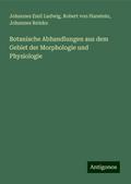Botanische Abhandlungen aus dem Gebiet der Morphol