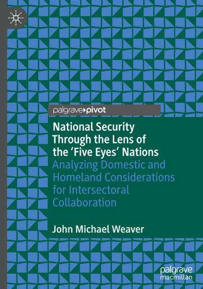 National Security Through the Lens of the ’Five Eyes’ Nations