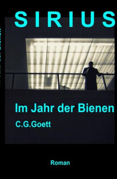 SIRIUS - Im Jahr der Bienen