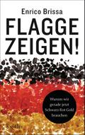 Flagge zeigen!