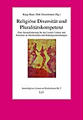 Religiöse Diversität und Pluralitätskompetenz