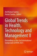 Global Trends in Health, Technology and Management II