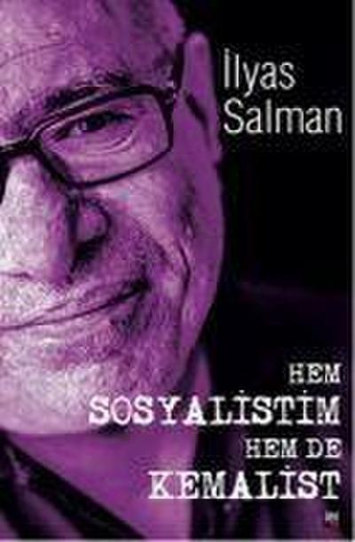 Hem Sosyalistim Hem De Kemalist