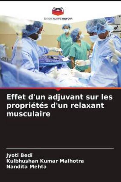 Effet d’un adjuvant sur les propriétés d’un relaxant musculaire