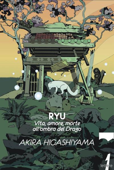 Ryu. Vita, amore, morte all’ombra del Drago