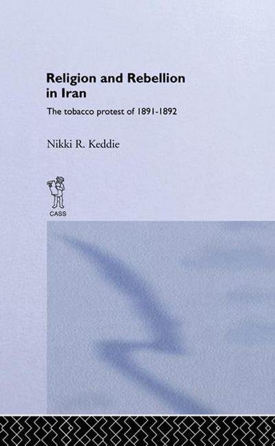 Religion and Rebellion in Iran