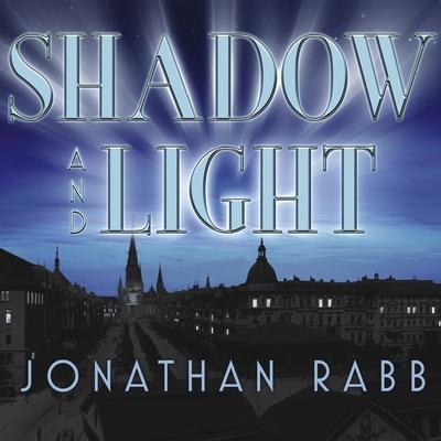 Shadow and Light Lib/E