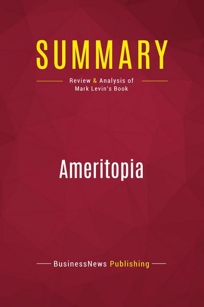 Summary: Ameritopia