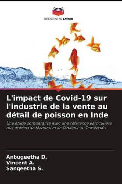 L’impact de Covid-19 sur l’industrie de la vente au détail de poisson en Inde