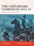 Chesapeake Campaigns 1813 15