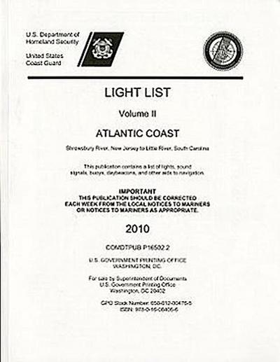 Light List, 2010, V. 2, Atlantic Coast, Toms River, New Jersey to Little River, South Carolina