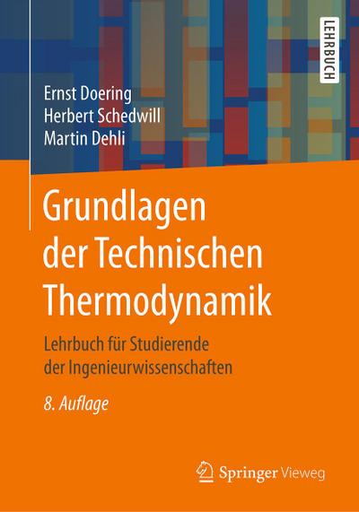 Grundlagen der Technischen Thermodynamik