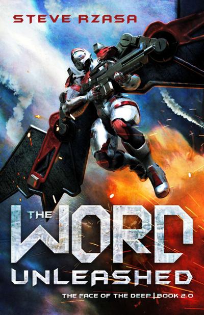 The Word Unleashed (The Face of the Deep, #2)