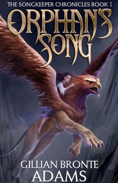 Orphan’s Song (The Songkeeper Chronicles, #1)