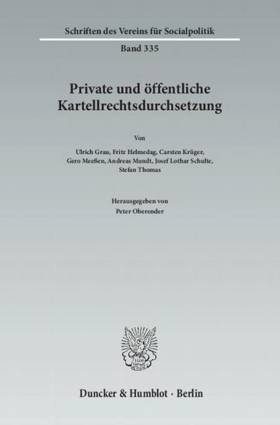 Private und öffentliche Kartellrechtsdurchsetzung.