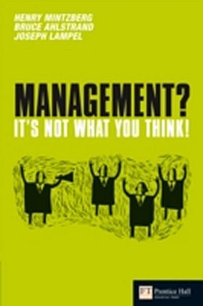 Management: It’s not what you think