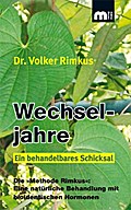 Wechseljahre. Ein behandelbares Schicksal.
