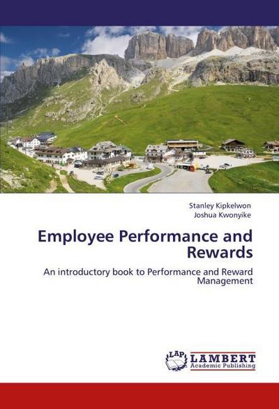 Employee Performance and Rewards