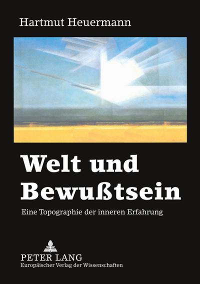 Welt und Bewußtsein