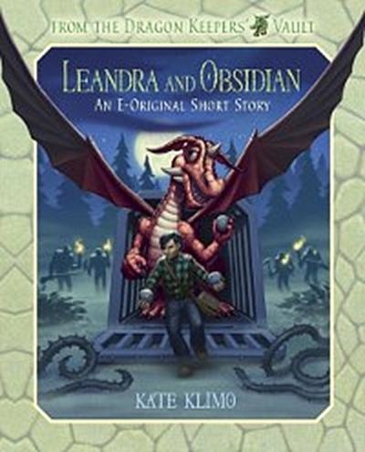From the Dragon Keepers’ Vault: Leandra and Obsidian