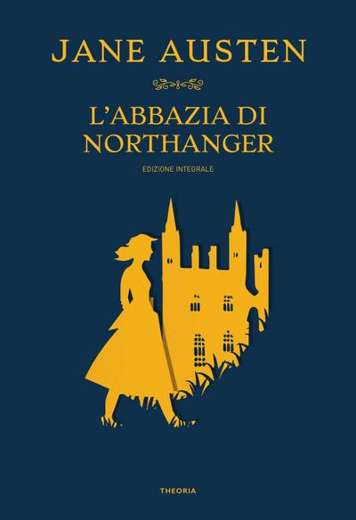 L’ Abbazia di Northanger
