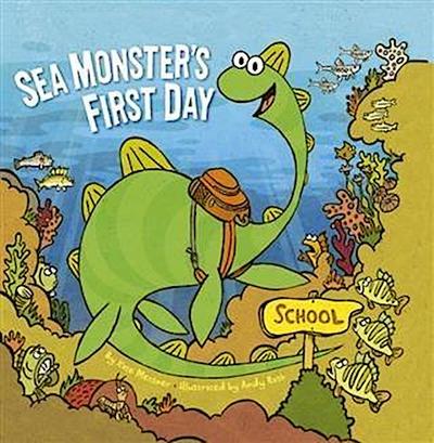 Sea Monster’s First Day