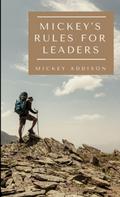 Mickey’s Rules for Leaders