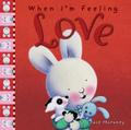 When I’m Feeling Love