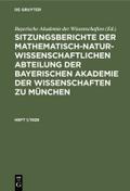 Sitzungsberichte der Mathematisch-Naturwissenschaftlichen Abteilung der Bayerischen Akademie der Wissenschaften zu München. Heft 1/1928