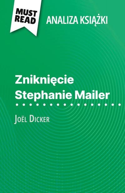 Znikni¿cie Stephanie Mailer ksi¿¿ka Joël Dicker (Analiza ksi¿¿ki)