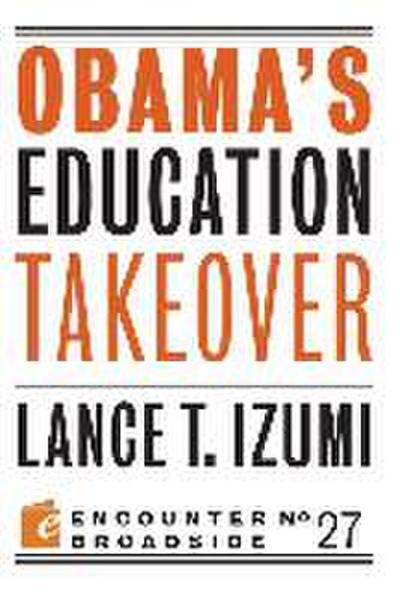 Obama’s Education Takeover