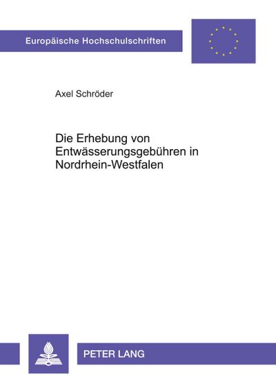 Die Erhebung von Entwässerungsgebühren in Nordrhein-Westfalen