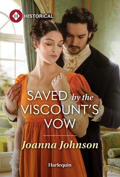 Saved by the Viscount’s Vow