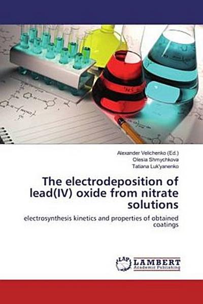 The electrodeposition of lead(IV) oxide from nitrate solutions
