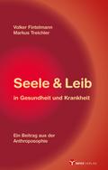 Seele & Leib in Gesundheit und Krankheit