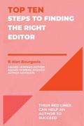 Top Ten Steps to Finding the Right Editor (Top Ten Series)